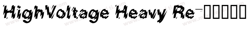 HighVoltage Heavy Re字体转换